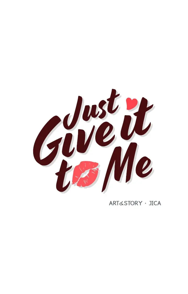 Just Give it to Me Chapter 191 - Page 1