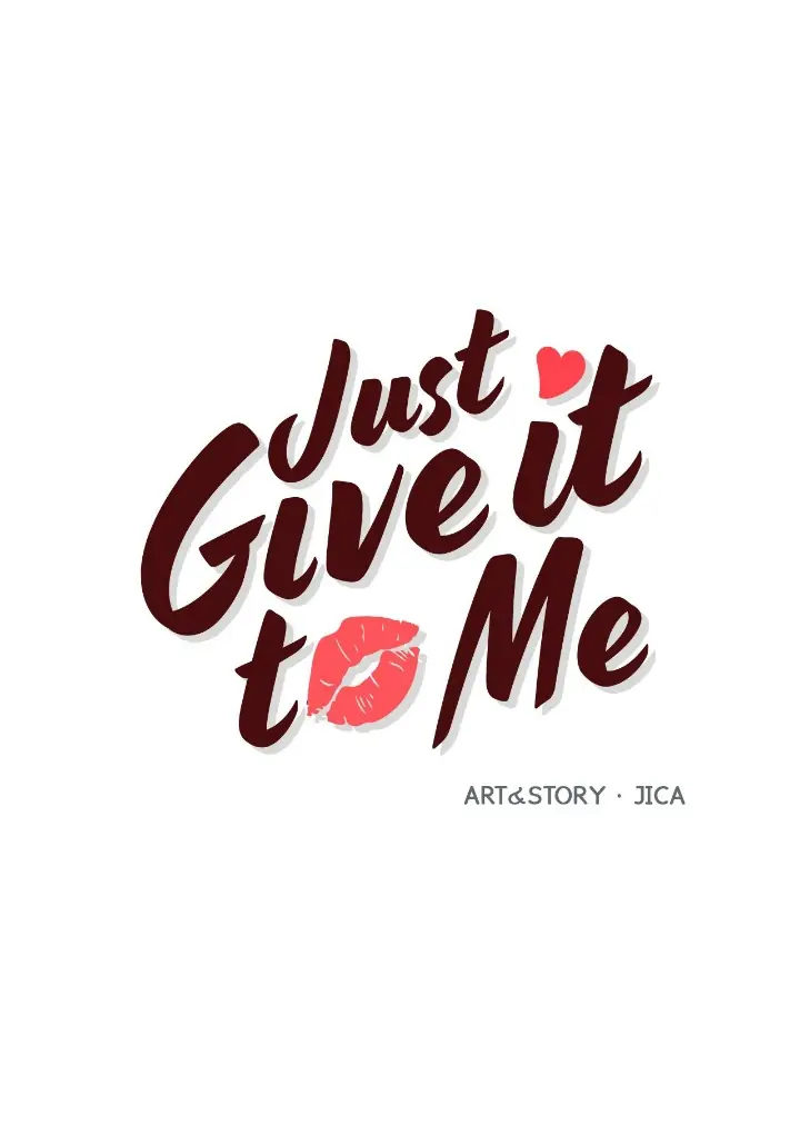 Just Give it to Me Chapter 194 - Page 1