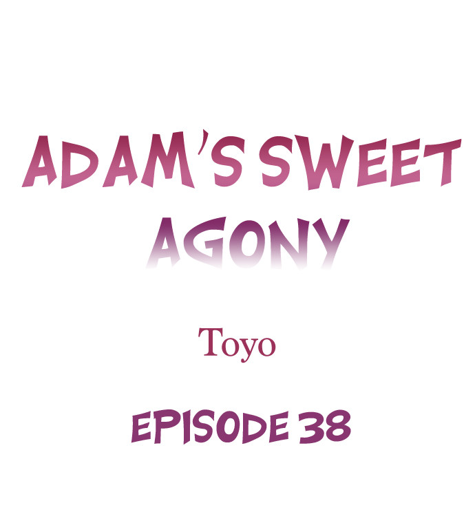 Adam’s Sweet Agony Chapter 38 - Page 1