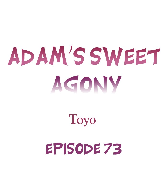 Adam’s Sweet Agony Chapter 73 - Page 1