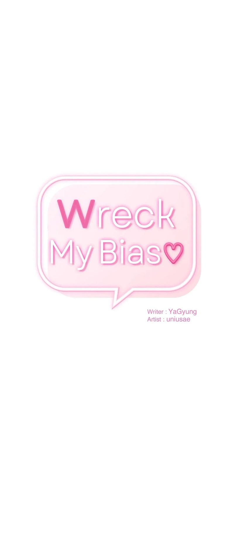 Wreck My Bias Chapter 58 - Page 1