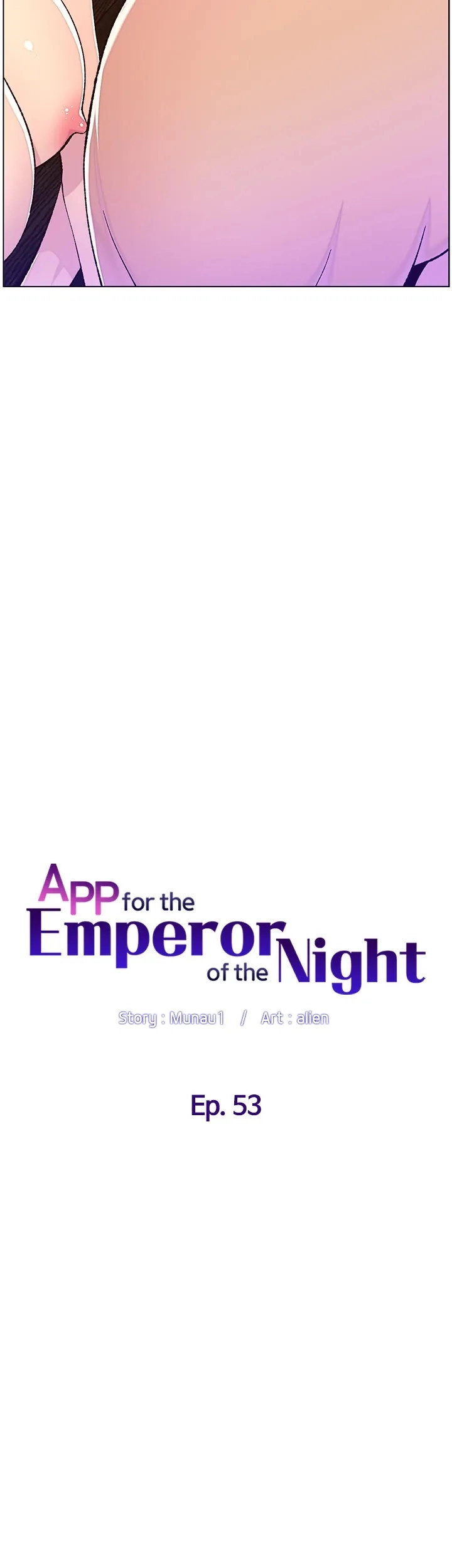 APP for the Emperor of the Night Chapter 53 - Page 4