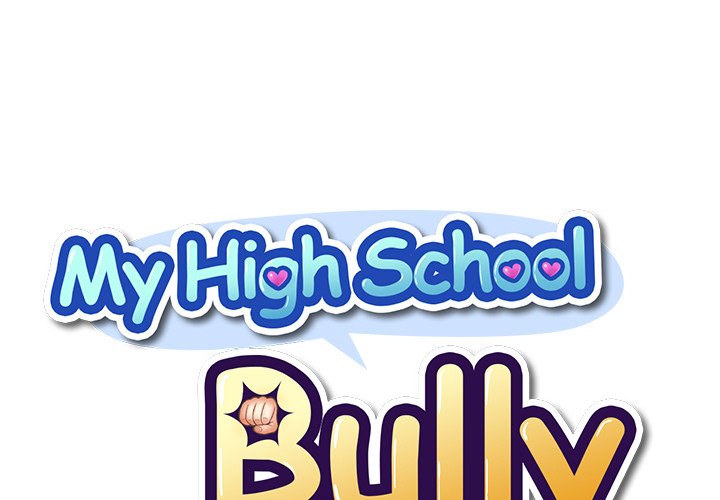 My High School Bully Chapter 102 - Page 1