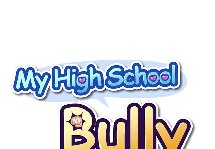 My High School Bully Chapter 34 - Page 1