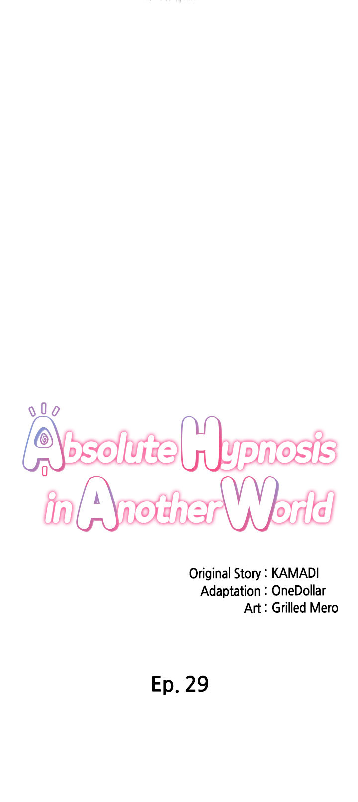 Absolute Hypnosis in Another World Chapter 29 - Page 3