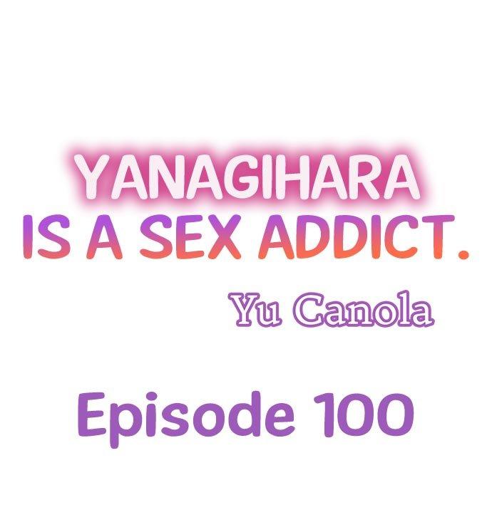 Yanagihara Is a Sex Addict Chapter 100 - Page 1