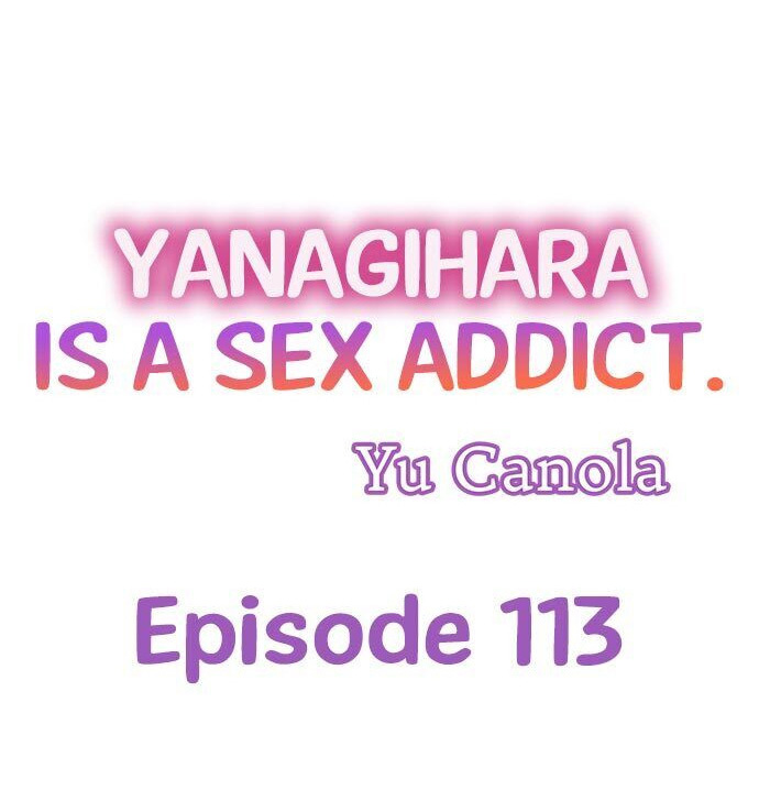 Yanagihara Is a Sex Addict Chapter 113 - Page 1