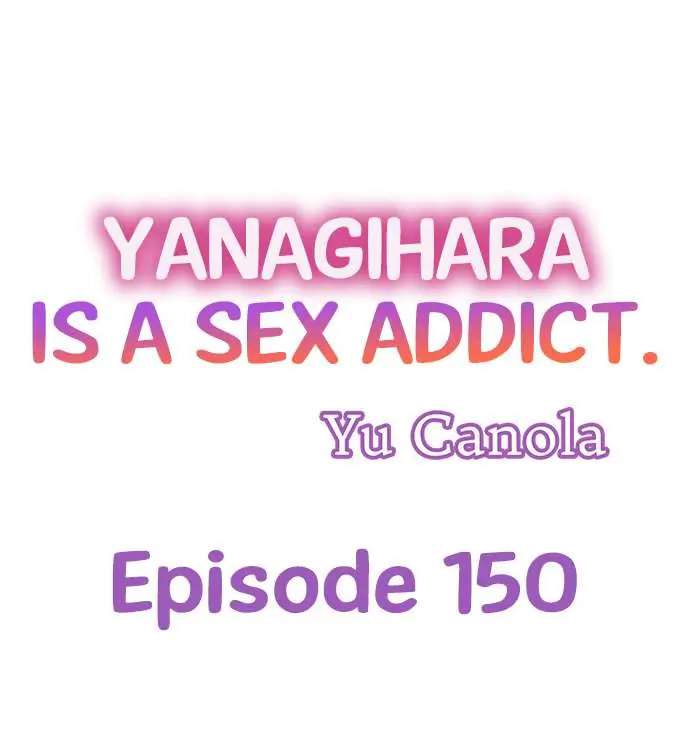 Yanagihara Is a Sex Addict Chapter 150 - Page 1