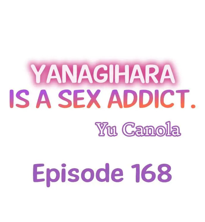 Yanagihara Is a Sex Addict Chapter 168 - Page 1