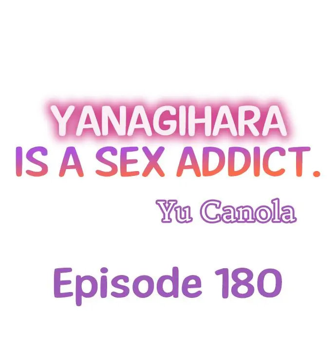 Yanagihara Is a Sex Addict Chapter 180 - Page 1