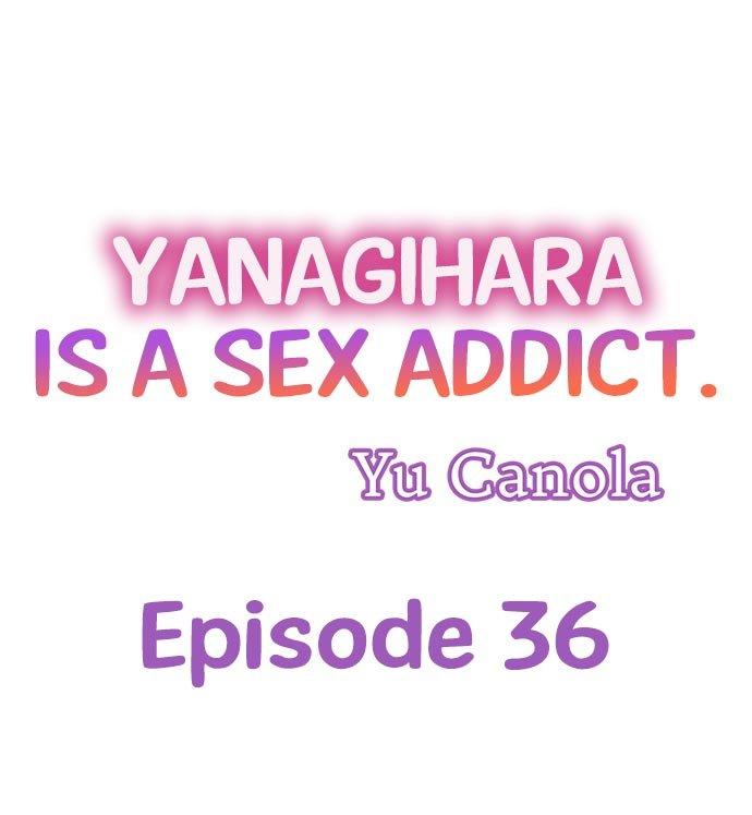 Yanagihara Is a Sex Addict Chapter 36 - Page 1