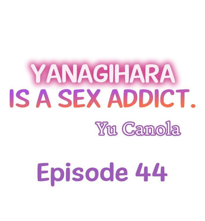 Yanagihara Is a Sex Addict Chapter 44 - Page 1