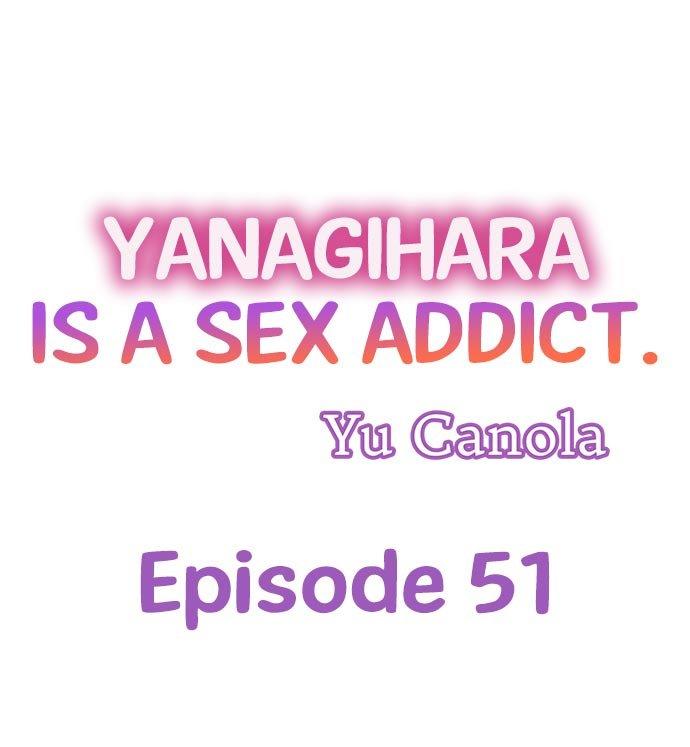 Yanagihara Is a Sex Addict Chapter 51 - Page 1