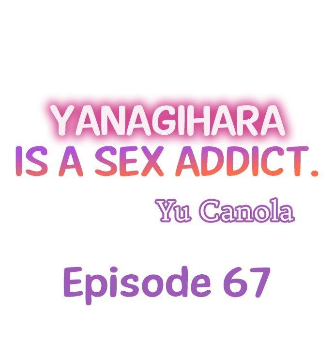 Yanagihara Is a Sex Addict Chapter 67 - Page 1