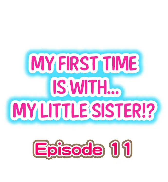 My First Time is with… My Little Sister!? Chapter 11 - Page 1