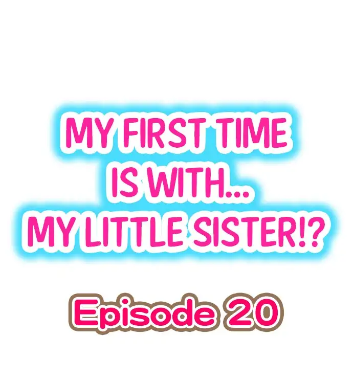 My First Time is with… My Little Sister!? Chapter 20 - Page 1