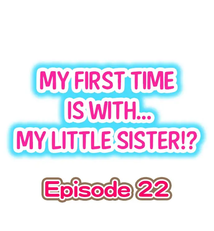 My First Time is with… My Little Sister!? Chapter 22 - Page 1