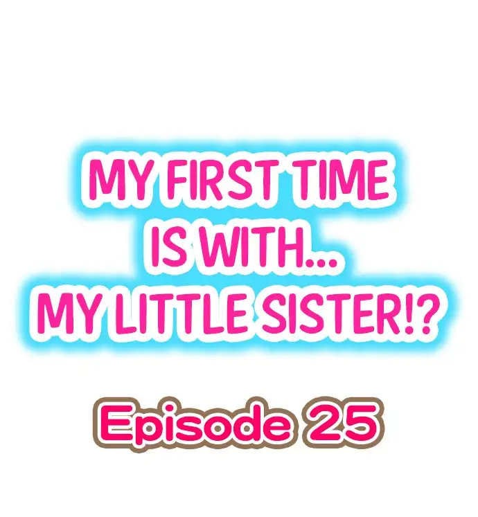 My First Time is with… My Little Sister!? Chapter 25 - Page 1