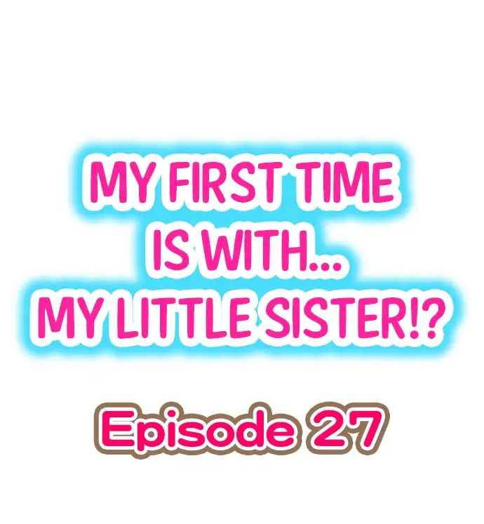 My First Time is with… My Little Sister!? Chapter 27 - Page 1