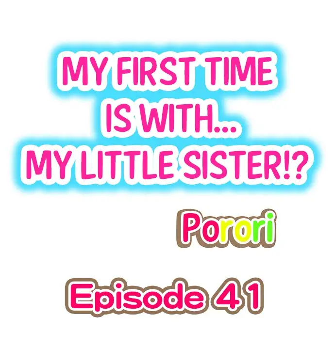 My First Time is with… My Little Sister!? Chapter 41 - Page 1