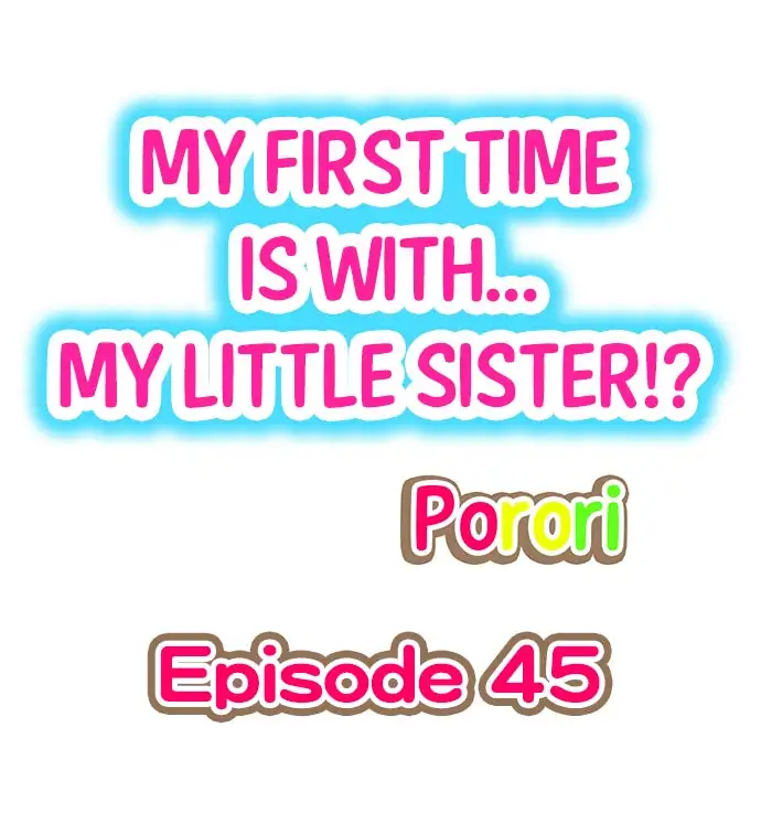 My First Time is with… My Little Sister!? Chapter 45 - Page 1