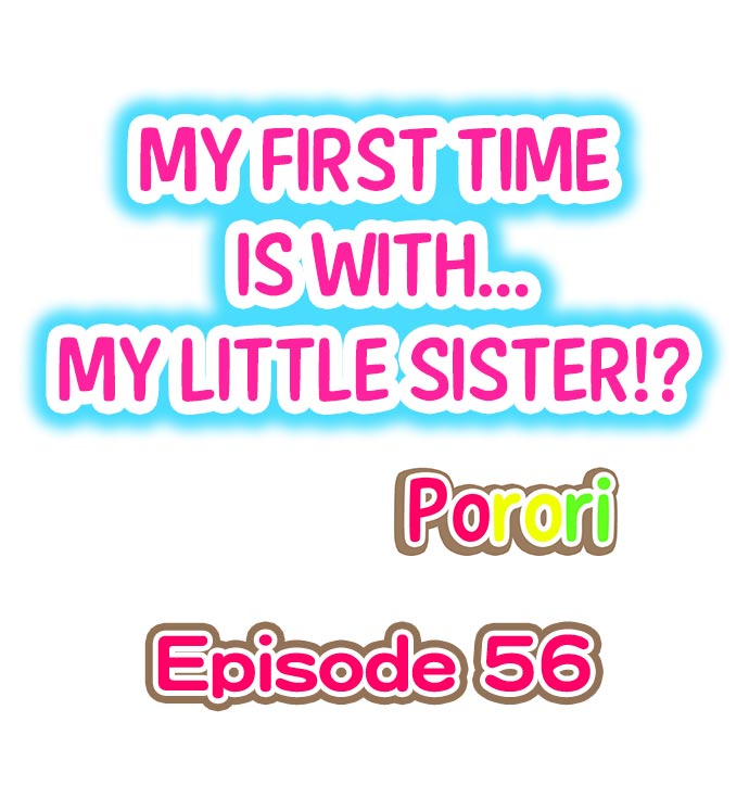 My First Time is with… My Little Sister!? Chapter 56 - Page 1