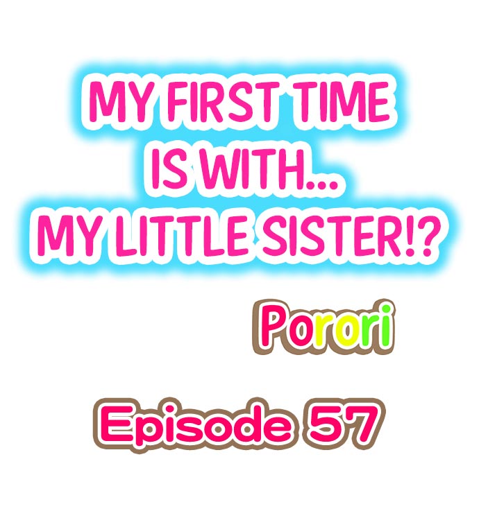 My First Time is with… My Little Sister!? Chapter 57 - Page 1