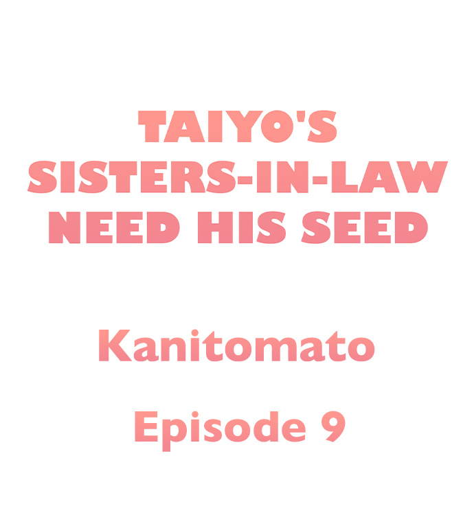 Taiyo’s Sisters-In-Law Need His Seed Chapter 9 - Page 1