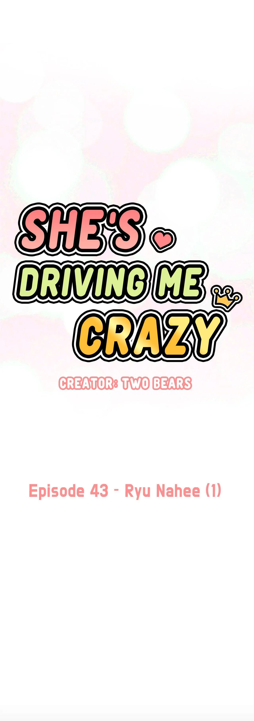 She’s Driving Me Crazy Chapter 43 - Page 46