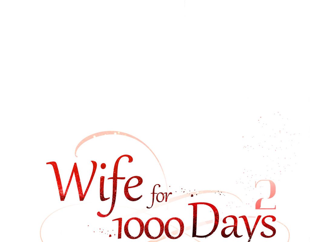 Wife for 1000 Days Chapter 99 - Page 99