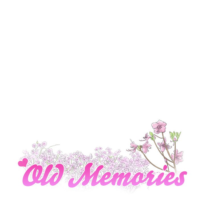 Old Memories Chapter 9 - Page 6