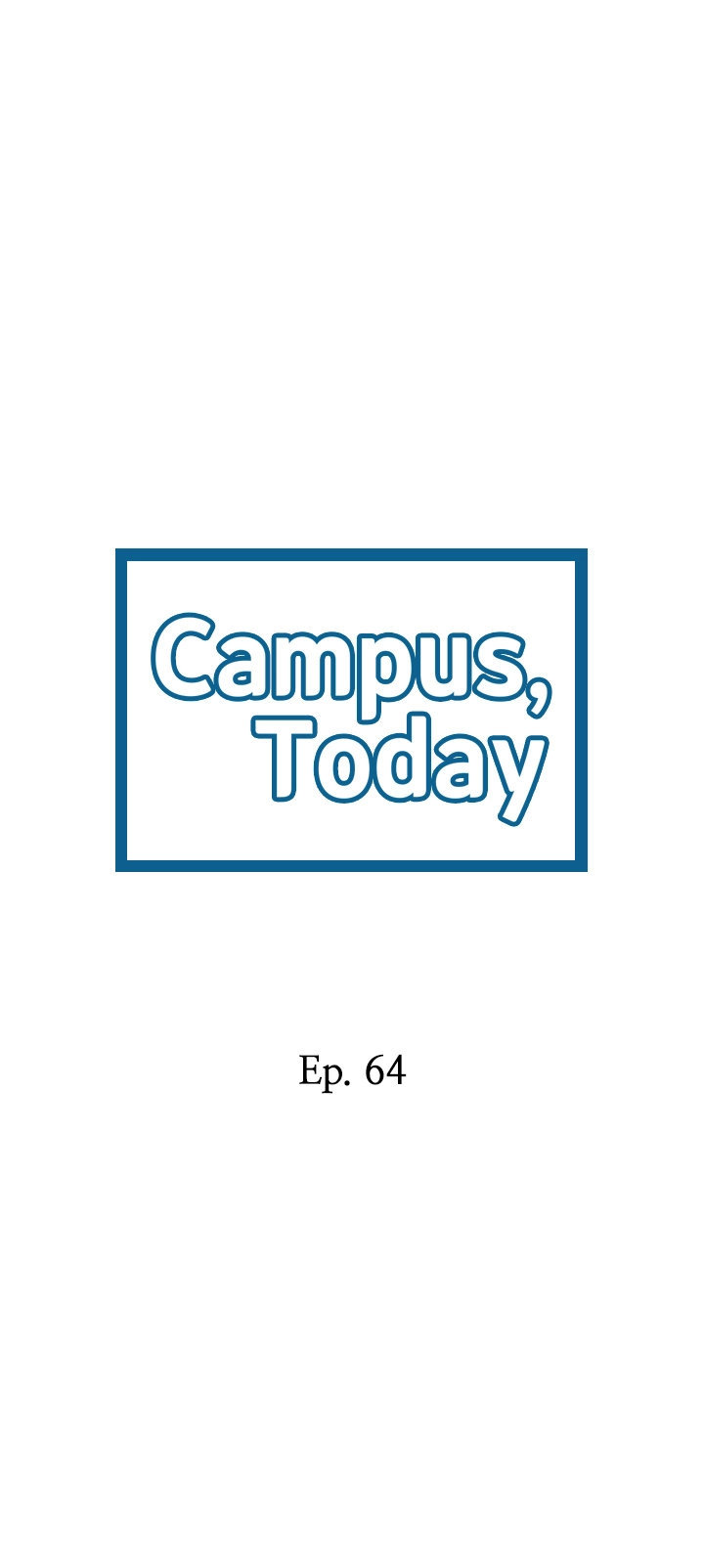 Campus Today Chapter 64 - Page 4