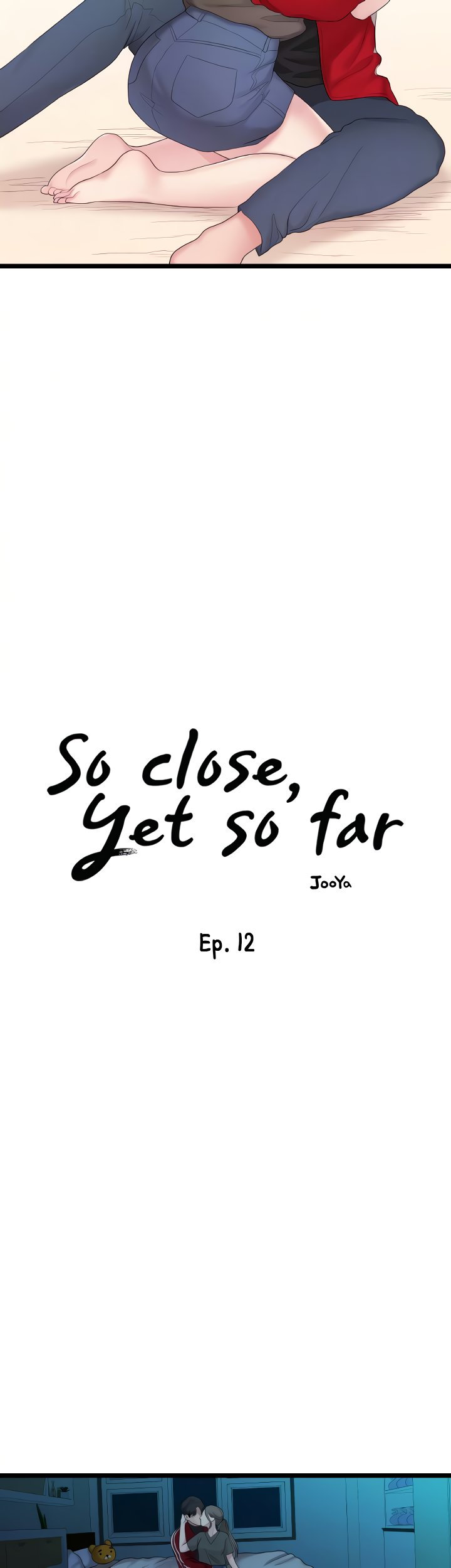 So close, yet so far Chapter 12 - Page 12