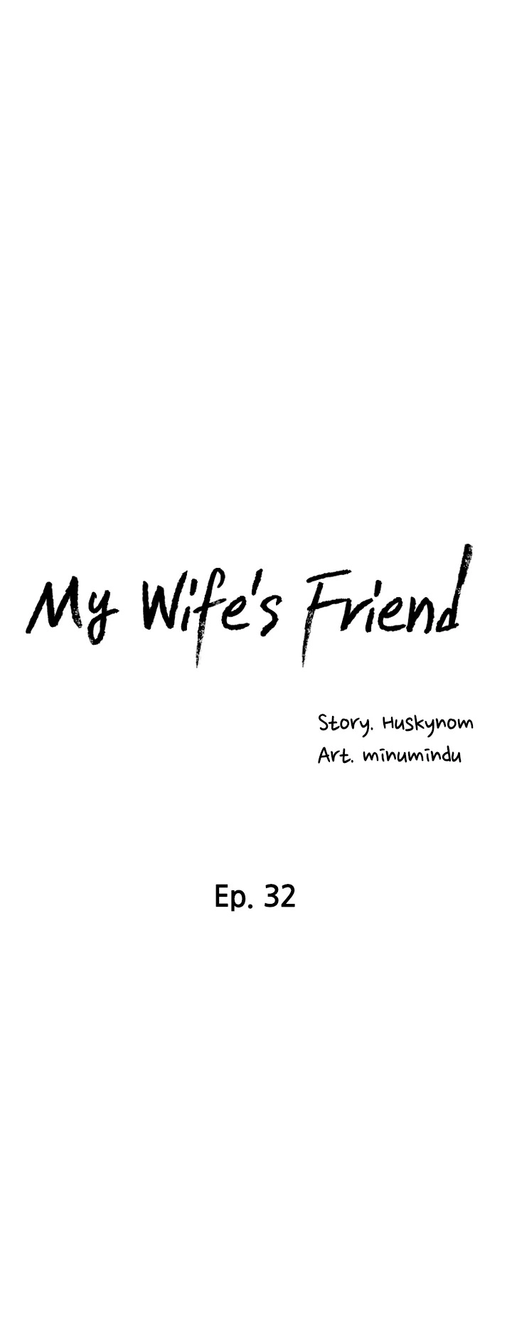 My Wife’s Friend Chapter 32 - Page 4