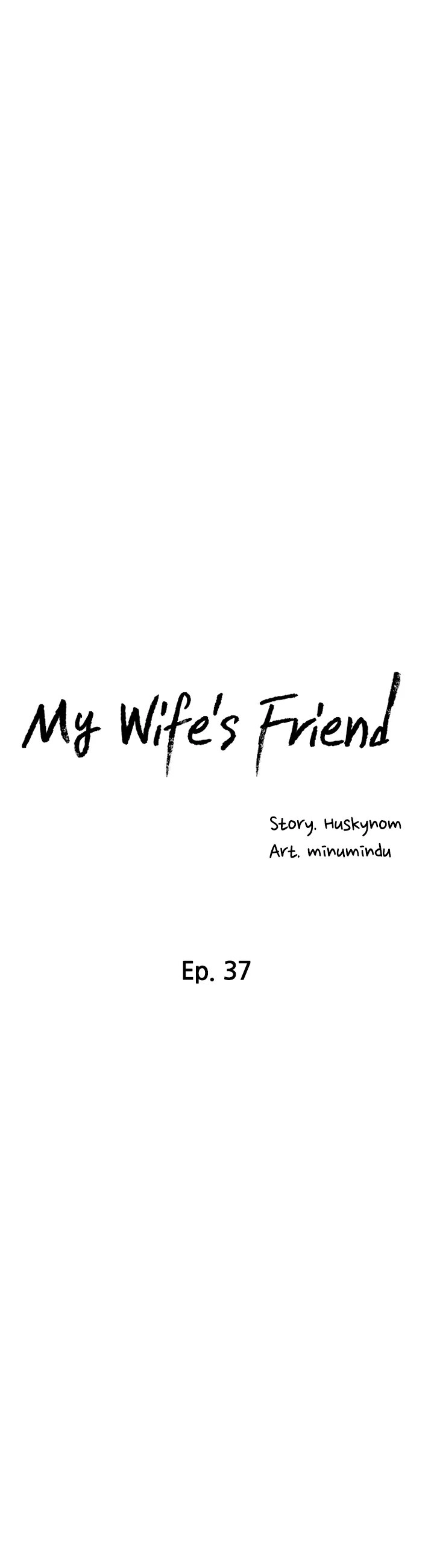 My Wife’s Friend Chapter 37 - Page 4