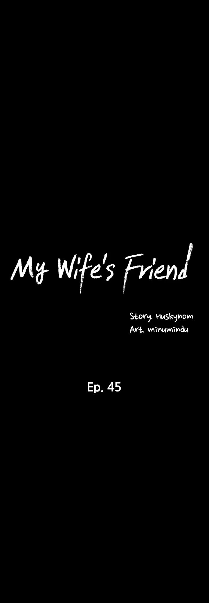 My Wife’s Friend Chapter 45 - Page 5