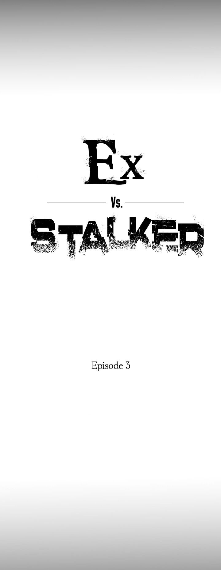 Ex vs. Stalker Chapter 3 - Page 8