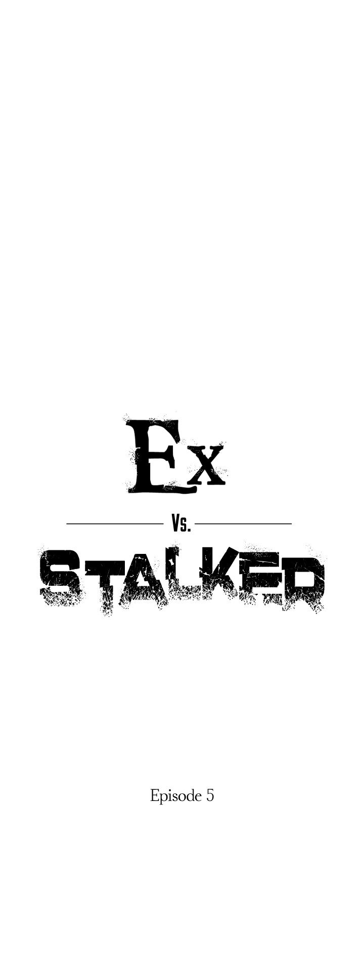 Ex vs. Stalker Chapter 5 - Page 5