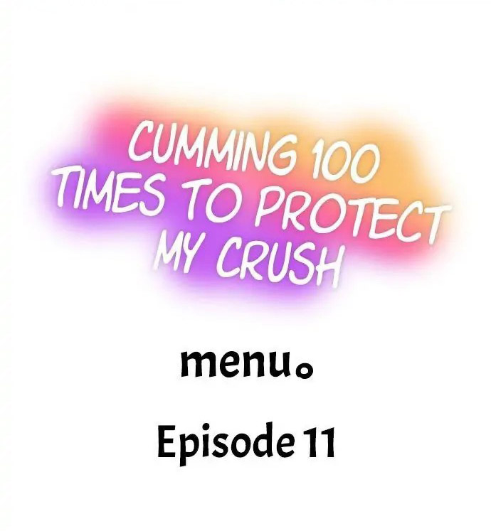 Cumming 100 Times To Protect My Crush Chapter 11 - Page 1