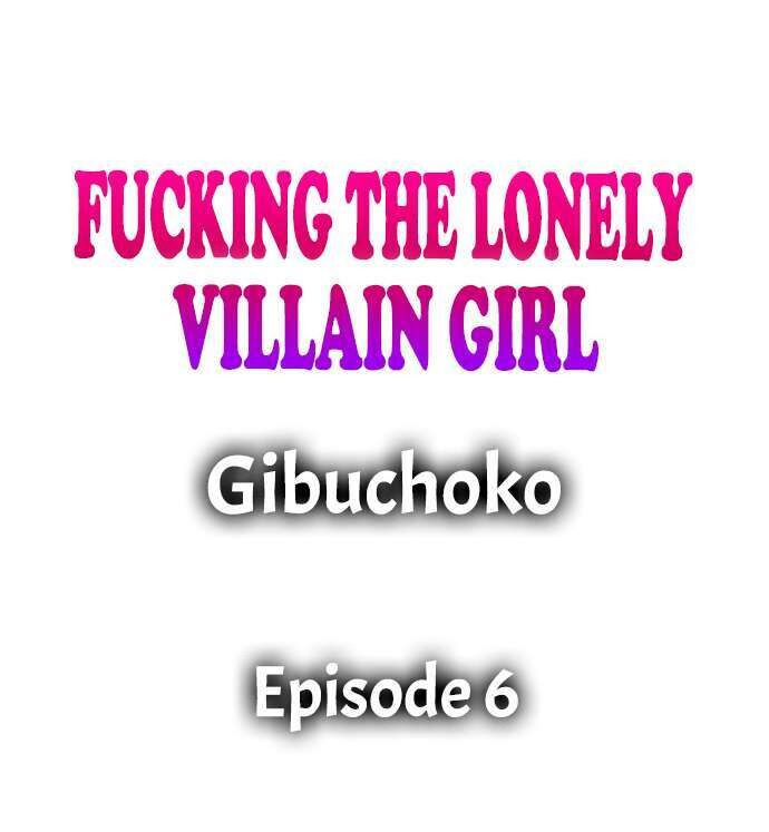 Fucking the Lonely Villain Girl Chapter 6 - Page 1