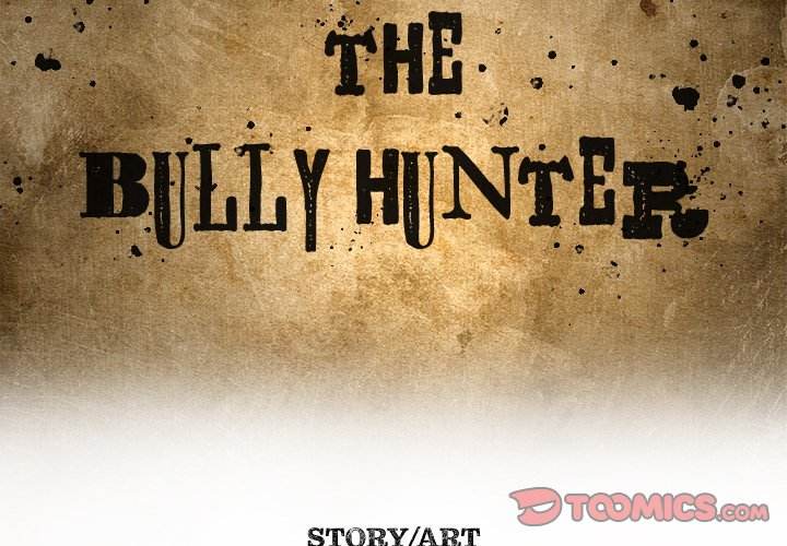 The Bully Hunter Chapter 6 - Page 2