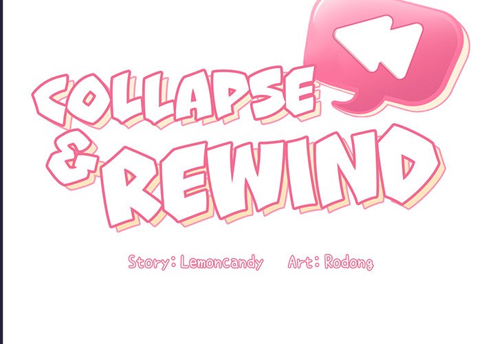 Collapse & Rewind Chapter 32 - Page 2