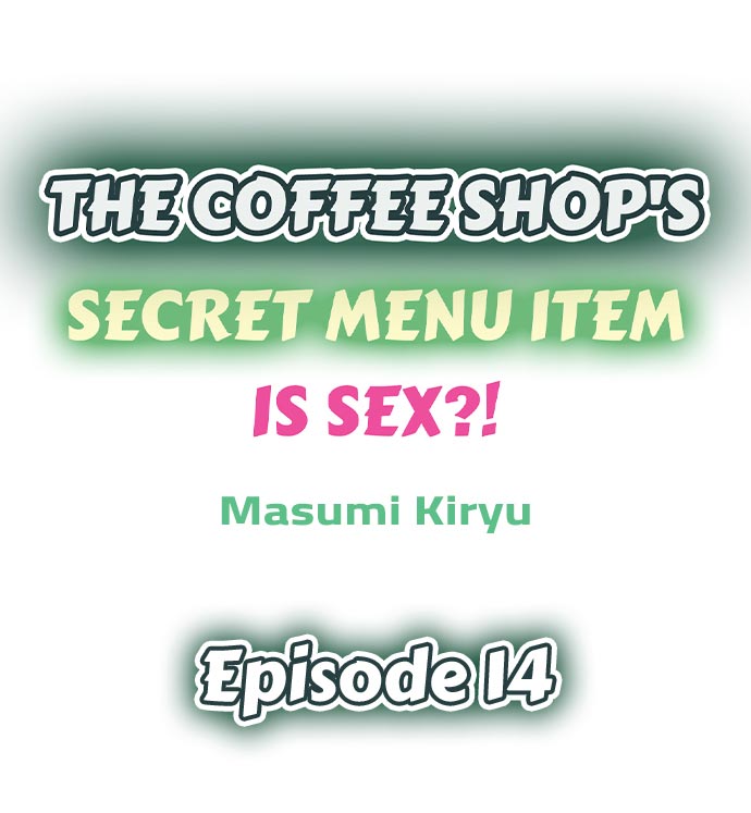 The Coffee Shop’s Secret Menu Item is Sex?! Chapter 14 - Page 1