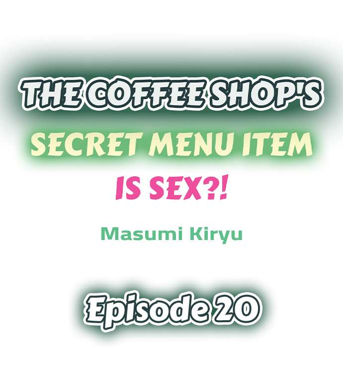 The Coffee Shop’s Secret Menu Item is Sex?! Chapter 20 - Page 1