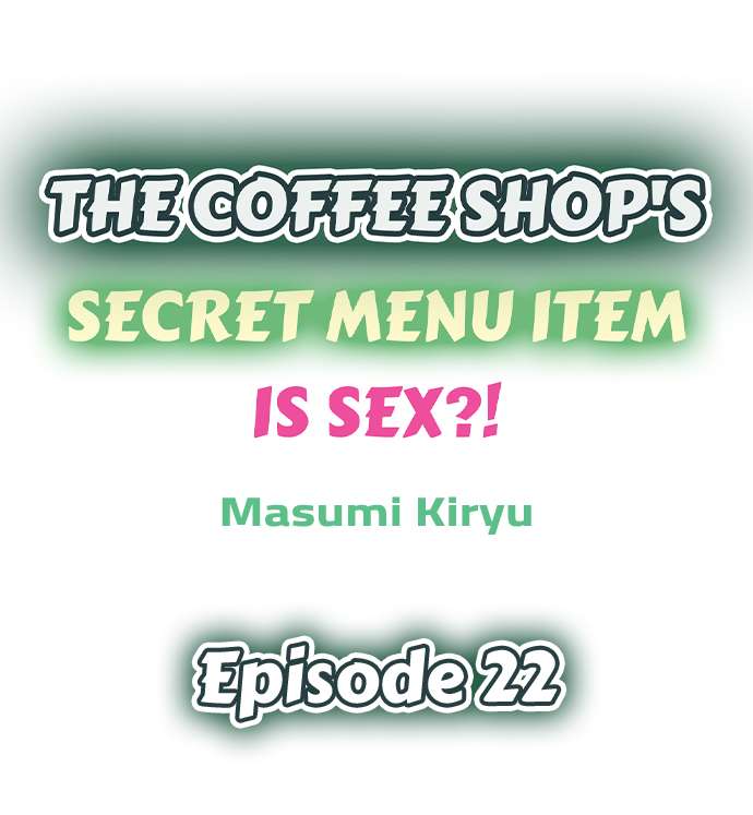 The Coffee Shop’s Secret Menu Item is Sex?! Chapter 22 - Page 1