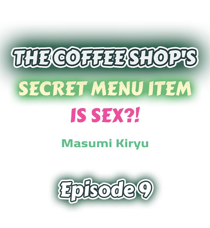 The Coffee Shop’s Secret Menu Item is Sex?! Chapter 9 - Page 1