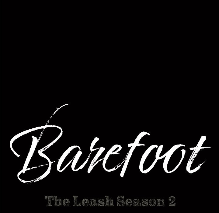 Barefoot : The Leash Season 2 Chapter 58 - Page 7