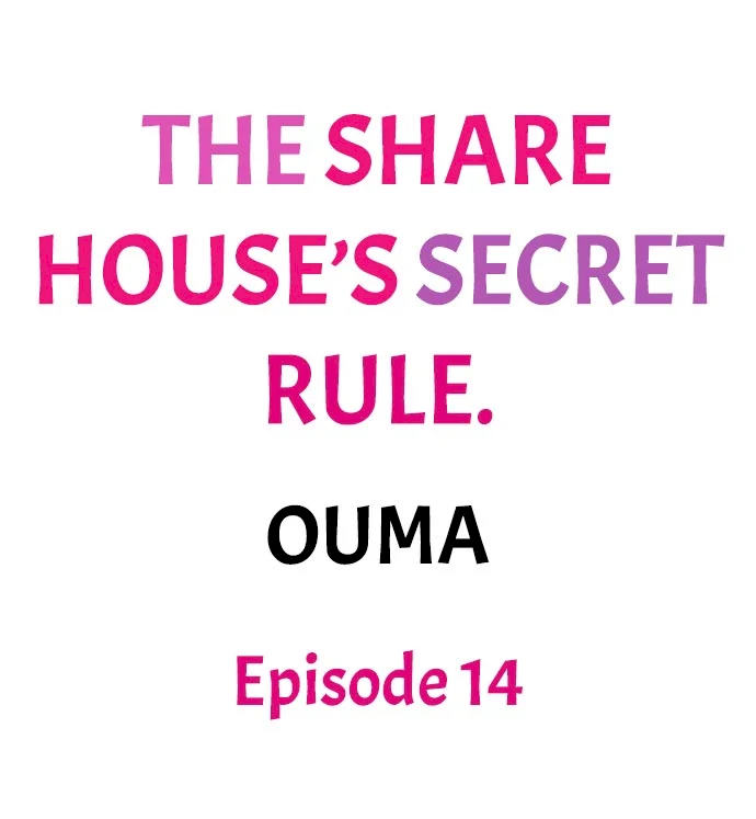 The Share House’s Secret Rule Chapter 14 - Page 1