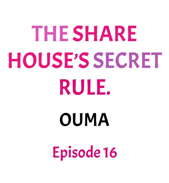 The Share House’s Secret Rule Chapter 16 - Page 1