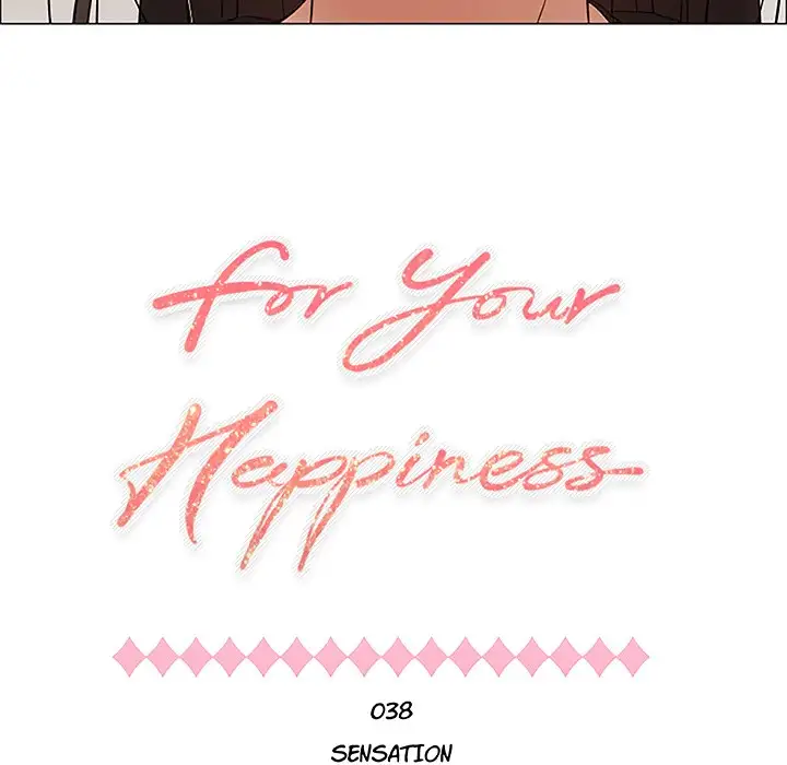 For Your Happiness Chapter 38 - Page 7